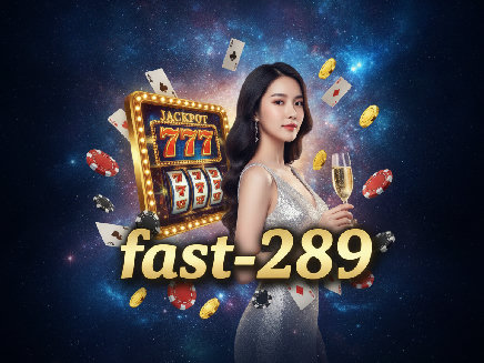 fast-289 PG SLOT